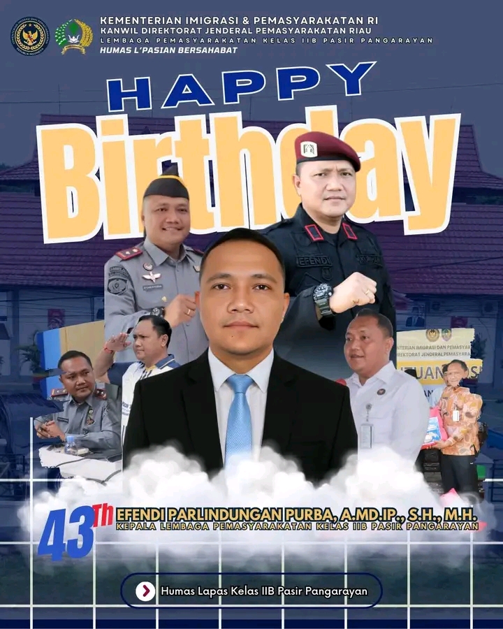 Kalapas Pasir Kelas IIB Pengaraian Efendi Parlindungan Purba Rayakan Ulang Tahun Ke-43 Dengan Penuh Kehangatan